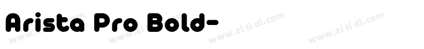 Arista Pro Bold字体转换
